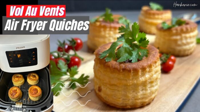 Crispy & Flaky Air Fryer Vol-Au-Vent Quiches Secret Recipe
