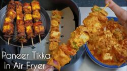 Paneer Tikka in Air Fryer: The Easiest Recipe You’ll Ever Try! How To Make Paneer Tikka In ...