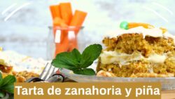 🥕 TARTA de ZANAHORIA y piña con crema de queso | En THERMOMIX y FÁCIL 👨‍🍳
