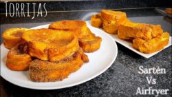 TORRIJAS Tradicionales Vs  Airfryer 😋