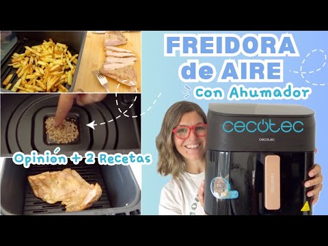 FREIDORA DE AIRE CECOTEC Opiniones *FREIDORA CECOFRY con AHUMADOR Recetas*