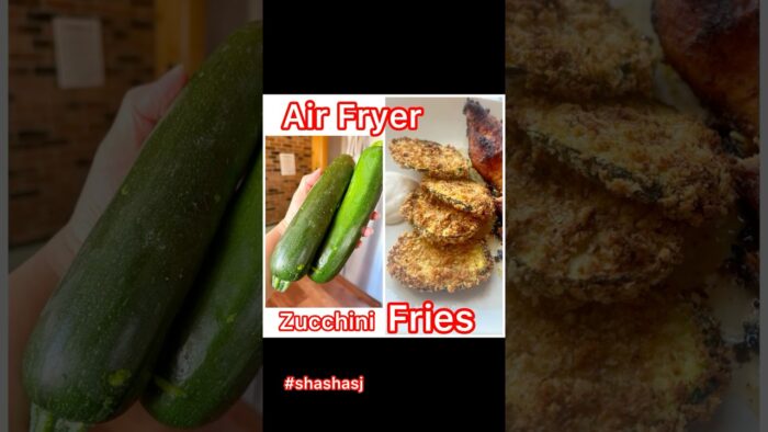 ￼ Zucchini fries air fryer easy recipe #shorts #easyrecipe #food #healthy #yummy