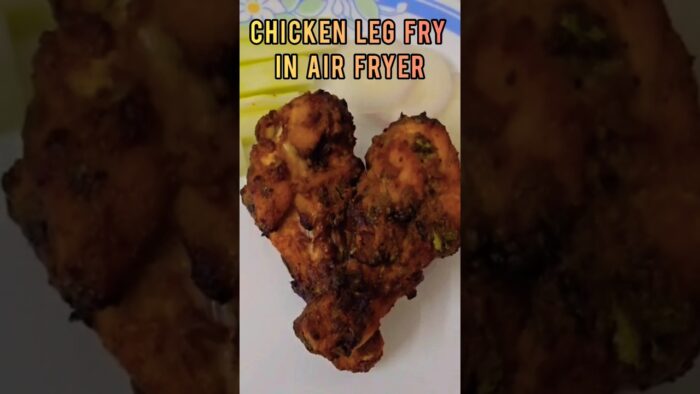 Easy & Healthy Chicken Leg Fry in Airfryer #chickenfry #chickenlegsfry #airfryerrecipes #quickrecipe