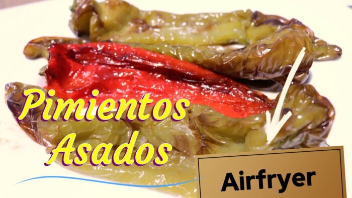 Pimientos fritos en freidora de aire o Air Fryer – Recetas de Cocina