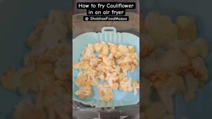 Cómo freír la coliflor en una freidora de aire #shobhasfoodmazaa