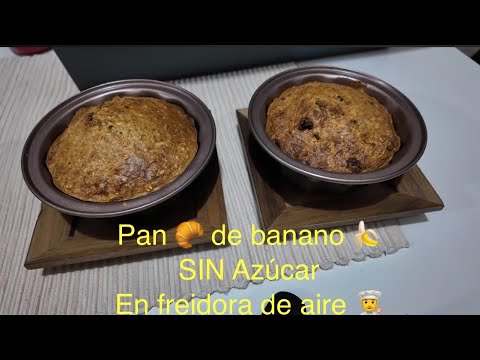 Cómo hacer pan 🥐 de banano 🍌 SIN Azúcar, en Freidora de Aire. Receta fácil, Saludable y Deliciosa 🤓👍