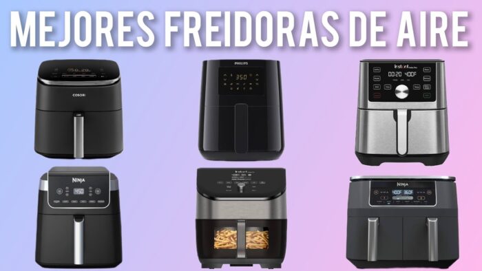 Las 6 mejores freidoras de aire de 2025 – Las mejores freidoras de aire
