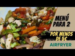❗❗MENU PARA 2️⃣ POR MENOS DE 5€ EN FREIDORA DE AIRE ❗❗. Pollo con verduras rápido y delicioso 😍