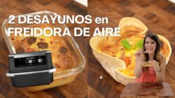 🌟Mis MEJORES DESAYUNOS en FREIDORA DE AIRE🔥 2 recetas fáciles, rapidas y diferentes!