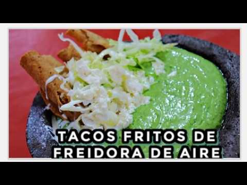 Comida Mexicana fácil y rica flautas de pollo ahogadas en salsa de guacamole  en freidora de aire