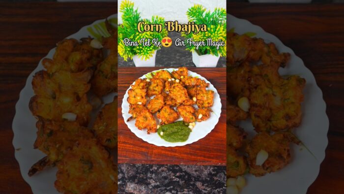 Crispy Corn Bhajiya in Air Fryer | No Oil, Full Taste! 😋 #shorts