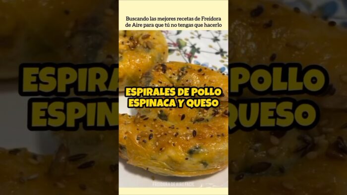 Espirales de Pollo, Espinaca y Queso en Airfryer | FREIDORA DE AIRE FÁCIL