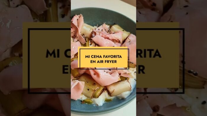 💛Mi cena favorita en Air Fryer: Puerros asados, burrata y york💛