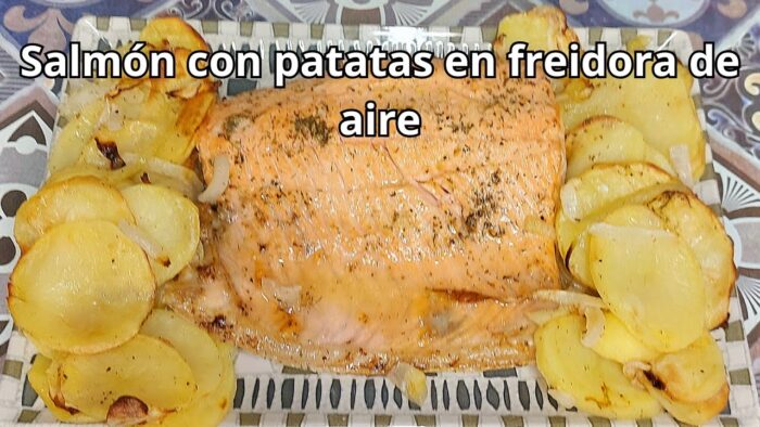 SALMÓN con PATATAS en FREIDORA DE AIRE, Rápido, Fácil y Saludable 😋