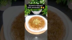 #Viral #Kunafa #Recipe in Airfryer with Vermicelli Without Kataifi Dough🔥🤤 #trending #shorts #summer