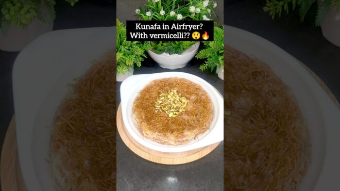 #Viral #Kunafa #Recipe in Airfryer with Vermicelli Without Kataifi Dough🔥🤤 #trending #shorts #summer