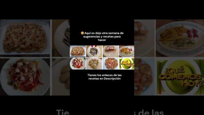 2/25 Menú semanal, sugerencias y recetas para ayudar a quien le cuesta organizarse #canaldecocina