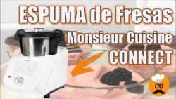 ESPUMA DE FRESAS con MONSIEUR CUISINE CONNECT | la THERMOMIX del LIDL