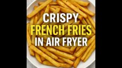 French Fries with Zero Guilt – Airfryer Recipe!How to Make French Fries in Air Fryer | Easy  ...