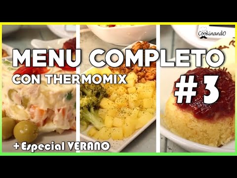 MENÚ COMPLETO THERMOMIX EN 1 HORA #3 | ESPECIAL VERANO