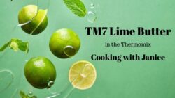 Mantequilla de lima TM7 en la Thermomix – Cocinando con Janice