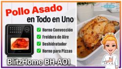 ✅ NUEVO HORNO de AIRE + Freidora BlitzHome BH-AO1🤯 Cómo Hacer un POLLO ASADO  ¡ESPECTACULAR! 🤩