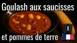 Recette de goulash aux saucisses et pommes de terre au Thermomix – instructions en français