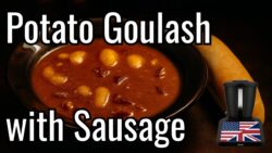 Recipe for Potato Goulash with Sausage in Thermomix – English Instructions