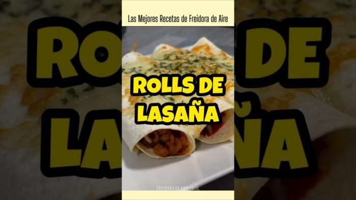 Rolls de Lasaña en Airfryer | FREIDORA DE AIRE FÁCIL