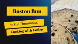 TM7 Boston Bun en la Thermomix – Cocinando con Janice