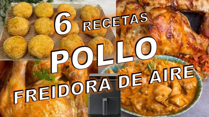 🍗 6 RECETAS DE POLLO EN FREIDORA DE AIRE 👩‍🍳😍, recetas variadas para sacarle partido a tu airfryer