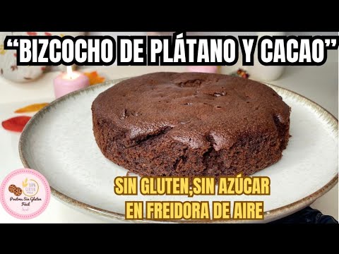 Bizcocho de Plátano y Chocolate SIN GLUTEN,SIN AZÚCAR En Freidora de Aire 🍌🍫Súper jugoso y Fácil