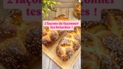 Brioches « 2 façons de les façonner »