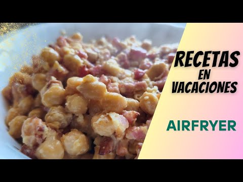 ❗GARBANZOS A LA CARBONARA EN FREIDORA DE AIRE ✨. Aprovecha al máximo tu airfryer en vacaciones 😍
