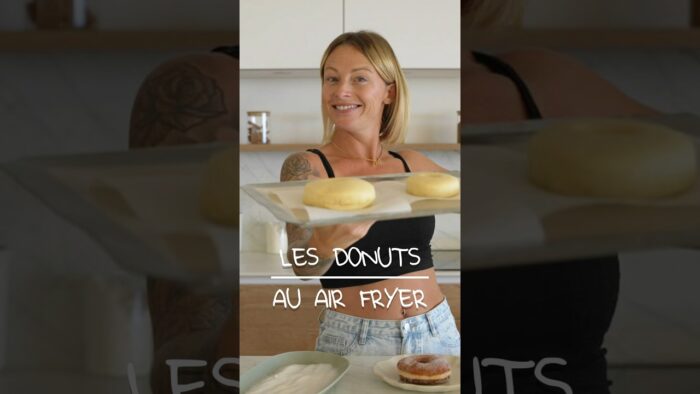 JE TESTE LES DONUTS AU AIR FRYER