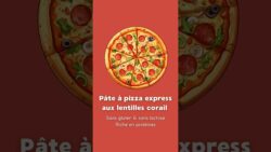 🍕 Pâte à pizza vegan et protéinée aux lentilles corail