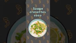 🍲 Soupe de crevettes & coco 🦐🥥🍋‍🟩 au Thermomix