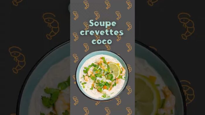 🍲 Soupe de crevettes & coco 🦐🥥🍋🟩 au Thermomix