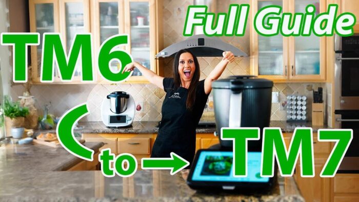 Transitioning from Thermomix TM6 to TM7 – The Ultimate Guide