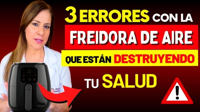3 ERRORES con la FREIDORA DE AIRE (Air Fryer) que están DESTRUYENDO tu SALUD