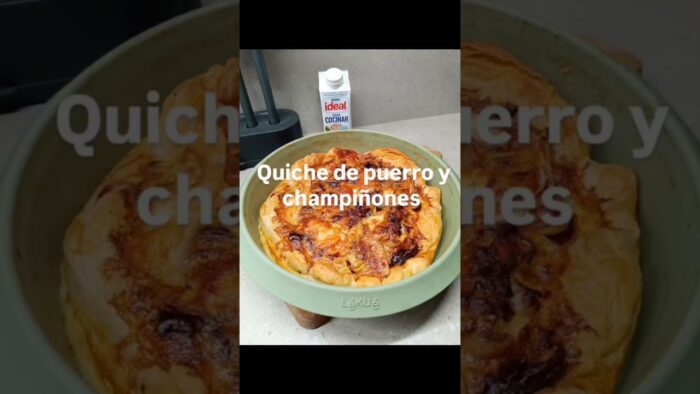 QUICHE DE PUERRO Y CHAMPIÑONES EN AIRFRYER
