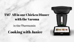 TM7 Cena de pollo todo en uno con el Varoma – Cocinando con Janice