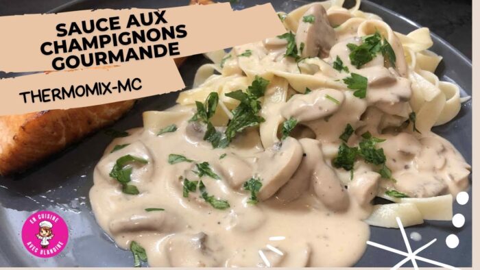 ⭐️SAUCE CHAMPIGNONS MONSIEUR CUISINE ADAPTÉ THERMOMIX SIMPLE ET DÉLICIEUSE ! RECETTE RAPIDE TM7 MCC