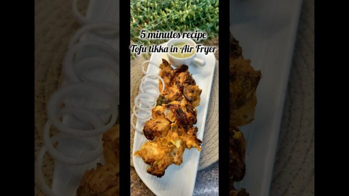 Tofu tikka in Air Fryer | 5 minutes recipe #shortsfeed #recipe #ytshorts #cooking #delicious #food