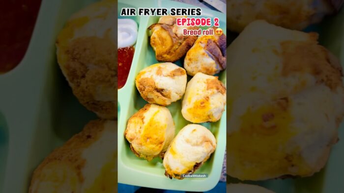 Bread Roll in Air Fryer Episode 2 #cookwithlokesh #breadroll #airfryerseries #airfryer #foodrecipes