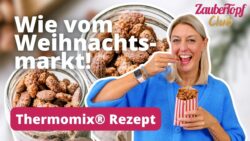 😍 SO einfach machst du gebrannte Mandeln selber – Wie vom Weihnachtsmarkt! | Thermomix® Rezept
