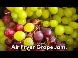 Air Fryer Grape Jam.