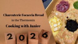 Charcuterie Board Focaccia Bread – using the Thermomix – Cooking with Janice