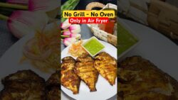 Fish Tandoori | Air Fryer Recipe   #shorts #youtube