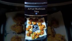 How to make Crispy Mushroom Tikka – Air Fryer Magic 🍄 #Shorts